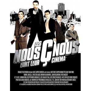 Les Nous &Ccedil; Nous Font Leur Cin&eacute;ma
