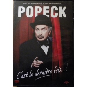 Popeck - C'est La Derni&egrave;re Fois... ! 