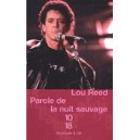 Lou Reed - Parole De La Nuit Sauvage ( Livres Neufs )