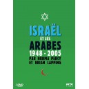Israël et les Arabes 1948-2005 ( DVD Vidéo )
