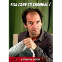 File Dans Ta Chambre - Stéphane De Groodt